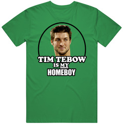 Tim Tebow Is My Homeboy New York Football T Shirt
