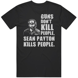 Sean Payton Guns Dont Kill People Football T Shirt