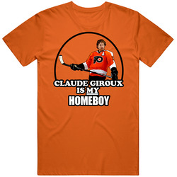 Claude Giroux Is My Homeboy Philadelphia Hockey T Shirt
