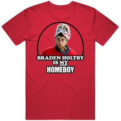 Braden Holtby Is My Homeboy Washington Hockey T Shirt