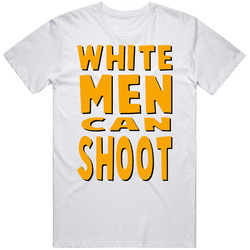 White Men Can Shoot Funny Basketball Can't  Jump T Shirt
