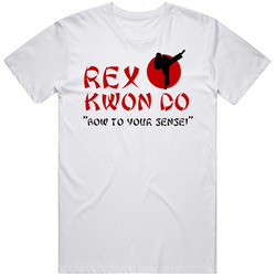 Rex Kwon Do Napoleon Dynamite Funny Bow To Your Sensei T Shirt