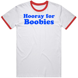 Hooray For Boobies T Shirt