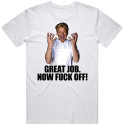 Hell's Kitchen Gordon Ramsay Funny Quote Tv Show T Shirt