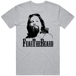 The Dude Fear The Beard Big T Shirt