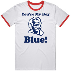 Old School You're My Boy Blue Movie T Shirt