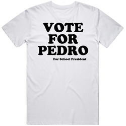 Vote For Pedro Funny Napoleon Dynamite T Shirt