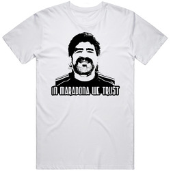 In Maradona We Trust Soccer Argentina T Shirt