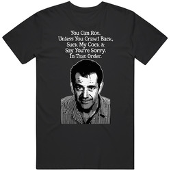 Mel Gibson Quote T Shirt