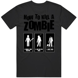 How To Kill A Zombie Funny T Shirt