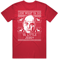 Look What Ya Did Ya Little Jerk Uncle Frank Home Alone Quote T Shirt