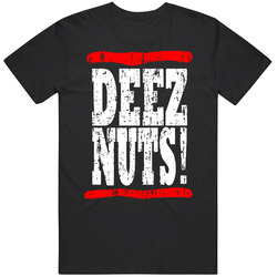 Deez Nuts Funny Text Funny Worn Look T Shirt