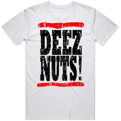 Deez Nuts Funny Saying Text Worn Look T Shirt