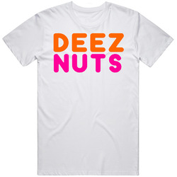 Deez Nuts Funny Name Parody T Shirt
