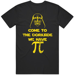 Come To The Dork Side We Have Pi Funny Geek Darth Vader T Shirt