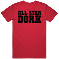 All Star Dork Funny Pride T Shirt