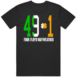 Fook Floyd Mayweather 49-1 Connor Mcgregor Boxing Match T Shirt