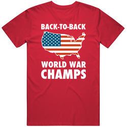 Back To Back World War Champs 4 United States Usa Win Cool T Shirt
