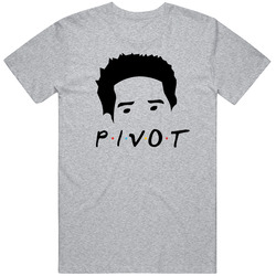 Ross Gellar Pivot Friends Tv Show Fan T Shirt