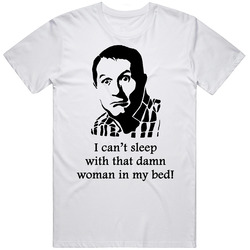 Al Bundy Married With Children Bed Quote Tv Show Funny Fan T Shirt