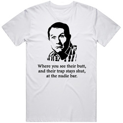 Al Bundy Married With Children Butt Quote Tv Show Funny Fan T Shirt