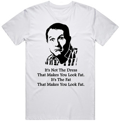 Al Bundy Married With Children Fat Quote Tv Show Funny Fan T Shirt