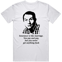 Al Bundy Married With Children Insurance Quote Tv Show Funny Fan T Shi