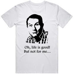 Al Bundy Married With Children Life Good Quote Tv Show Funny Fan T Shi
