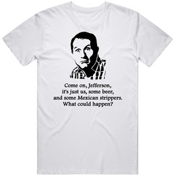 Al Bundy Married With Children Strippers Quote Tv Show Funny Fan T Shi