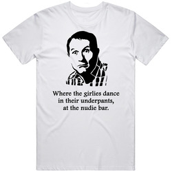 Al Bundy Married With Children Underpants Quote Tv Show Funny Fan T Sh