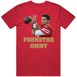 Jimmy Garoppolo Pornstar Jimmy San Francisco Football Sports Fan T Shi