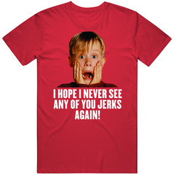 Home Alone Christmas Movies Quote Holidays Jerks T Shirt