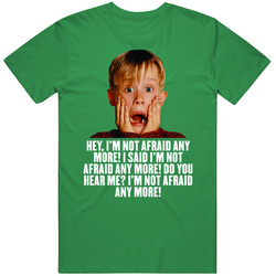 Home Alone Christmas Movies Quote Holidays Not Afraid Anymore Cool T S
