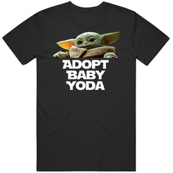 Adopt Baby Yoda Star Wars Mandalorian Sci Fi Tv Series Fan T Shirt