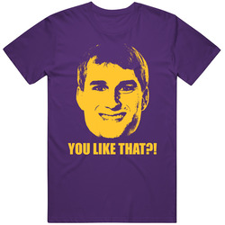 Kirk Cousins You Like That Minnesota Football Fan Cool T Shirt