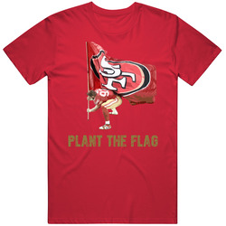 Nick Bosa Plant The Flag San Francisco Football Fan Cool T Shirt