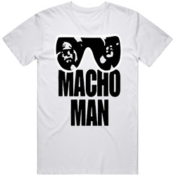 Macho Man T Shirt