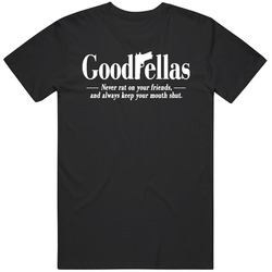 Goodfellas Never Rat On Your Friends Mafia Movie Fan T Shirt