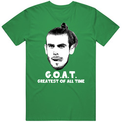 Gareth Bale Greatest Of All Time Goat Soccer Futbol Fan T Shirt