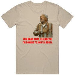 Sanford And Son Fred Sanford You Hear That Elizabeth Heart Attack T Sh
