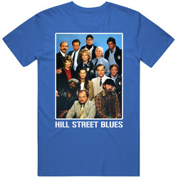 Hill Street Blues Tv Show Fan T Shirt