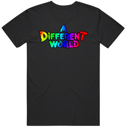 A Different World Tv Show Title Fan T Shirt