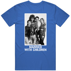 Married With Children Tv Show Cast Photo Fan T Shirt