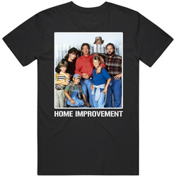Home Improvement Tv Show Cast Fan T Shirt
