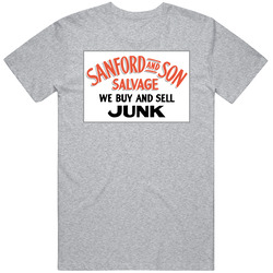 Sanford And Son Salvage We Buy And Sell Junk Tv Show Fan T Shirt