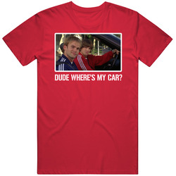Dude Where's My Car Movie Comedy Cool Fan T Shirt