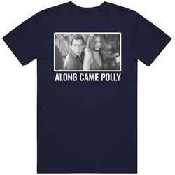 Along Came Polly Aniston Stiller Movie Fan T Shirt