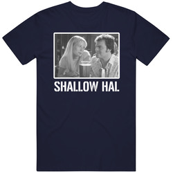 Shallow Hal Movie Cool Fan T Shirt