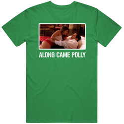 Along Came Polly Aniston Stiller Movie T Shirt