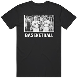 Baseketball Movie T Shirt
